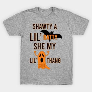 shawty a lil' batty she my  lil' boo thang T-Shirt